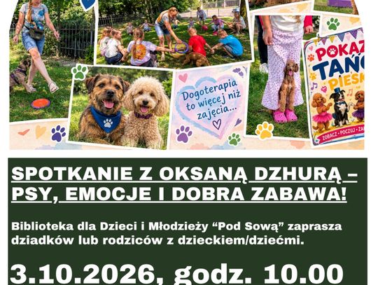 Psy, emocje i dobra zabawa. Spotkanie z Oksaną Dzhurą w bibliotece „Pod Sową” w Oleśnicy