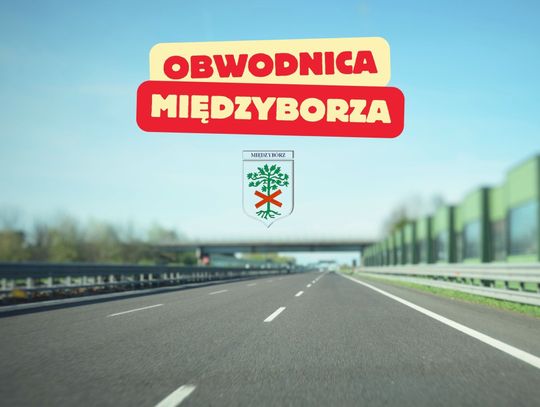 Co z obwodnicą Międzyborza?