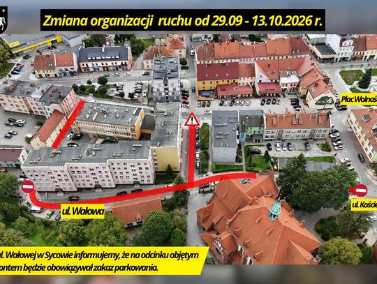 Remont ul. Wałowej w Sycowie. Kierowcy muszą liczyć się z zakazem parkowania