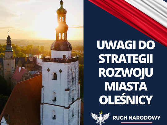 Ruch Narodowy w Oleśnicy złożył uwagi do Strategii Rozwoju Miasta do 2035 roku