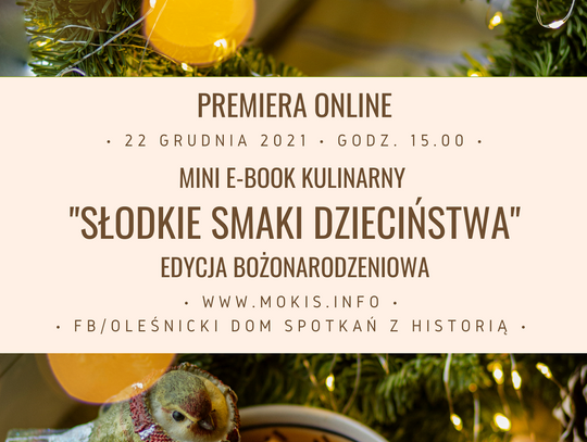 “Słodkie Smaki Dzieciństwa. Edycja bożonarodzeniowa”