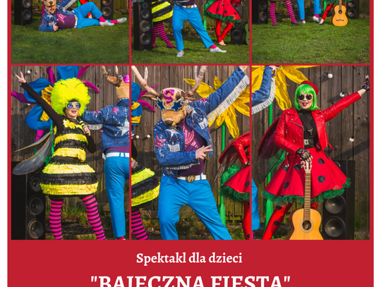 Spektakl dla dzieci "Bajeczna fiesta"
