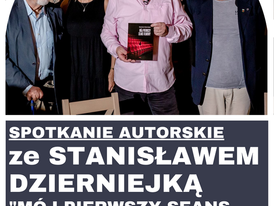 Spotkanie autorskie ze Stanisławem Dzierniejką