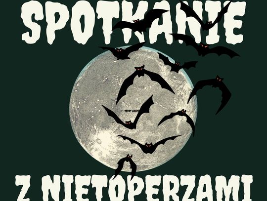 Spotkanie z nietoperzami dla dzieci i dorosłych