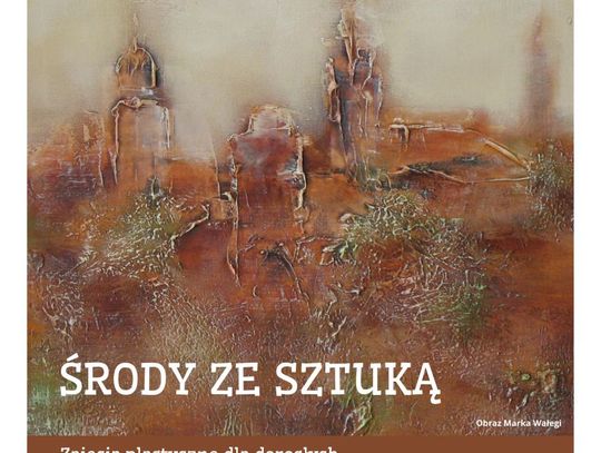 Środy ze Sztuką - zajęcia plastyczne z Markiem Wałęgą