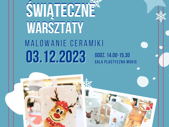 Świąteczne warsztaty - malowanie ceramiki