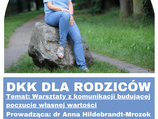 Trwają zapisy na spotkanie w ramach DKK dla Rodziców