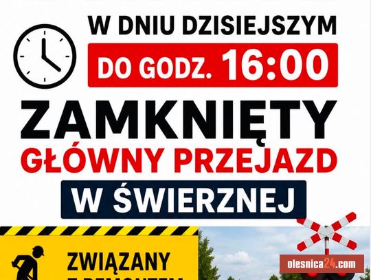 Uwaga kierowcy! Główny przejazd w Świerznej zamknięty