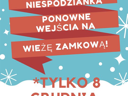 W sobotę wejdziemy na zamkową wieżę!