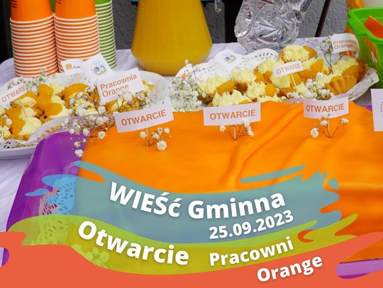 WIEŚć Gminna niesie, czyli mamy pracownie Orange (WIDEO)