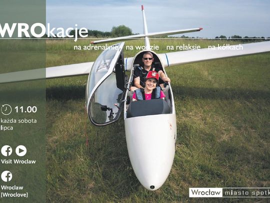 WROkacje - spędź ekscytujące lato we Wrocławiu!