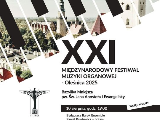 XXI Międzynarodowy Festiwal Muzyki Organowej Oleśnica 2025