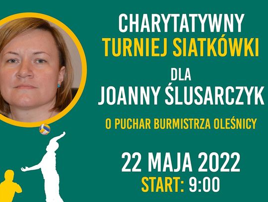 Zagrają w siatkę dla Joanny Ślusarczyk