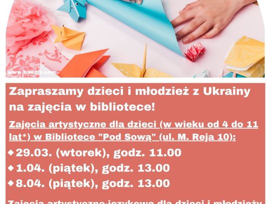  Zajęcia dla dzieci i młodzieży z Ukrainy w bibliotece - Заняття для дітей та підлітків з України у бібліотеці!