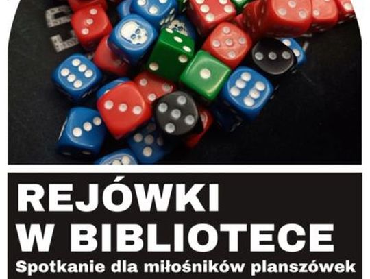 Zapraszamy na lipcowe "Rejówki w bibliotece" 