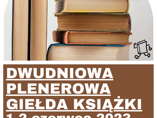 Zapraszamy na plenerową Giełdę Książki