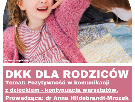 Zapraszamy na spotkanie w ramach DKK dla Rodziców