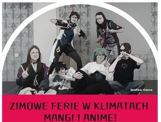 Zimowe ferie w klimatach mangi i anime dla młodzieży