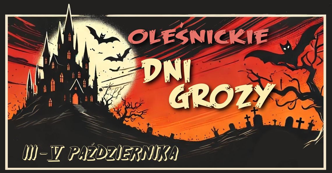 Dni Grozy w Oleśnicy