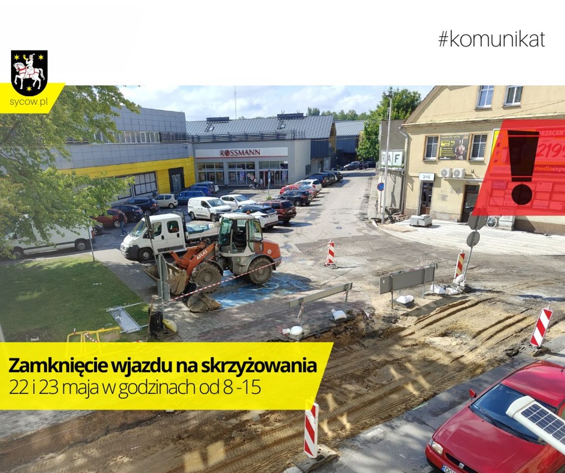 Zostanie zamknięty wjazd na skrzyżowaniach