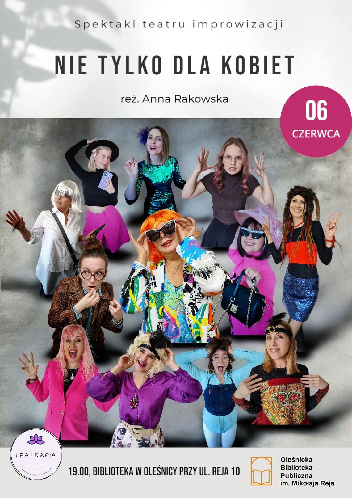 To spektakl "Nie tylko dla kobiet"