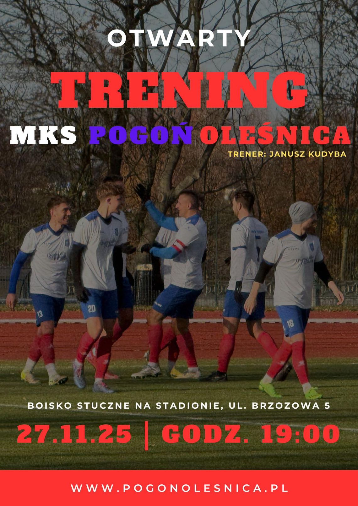 Janusz Kudyba zaprasza na trening Pogoni Oleśnica