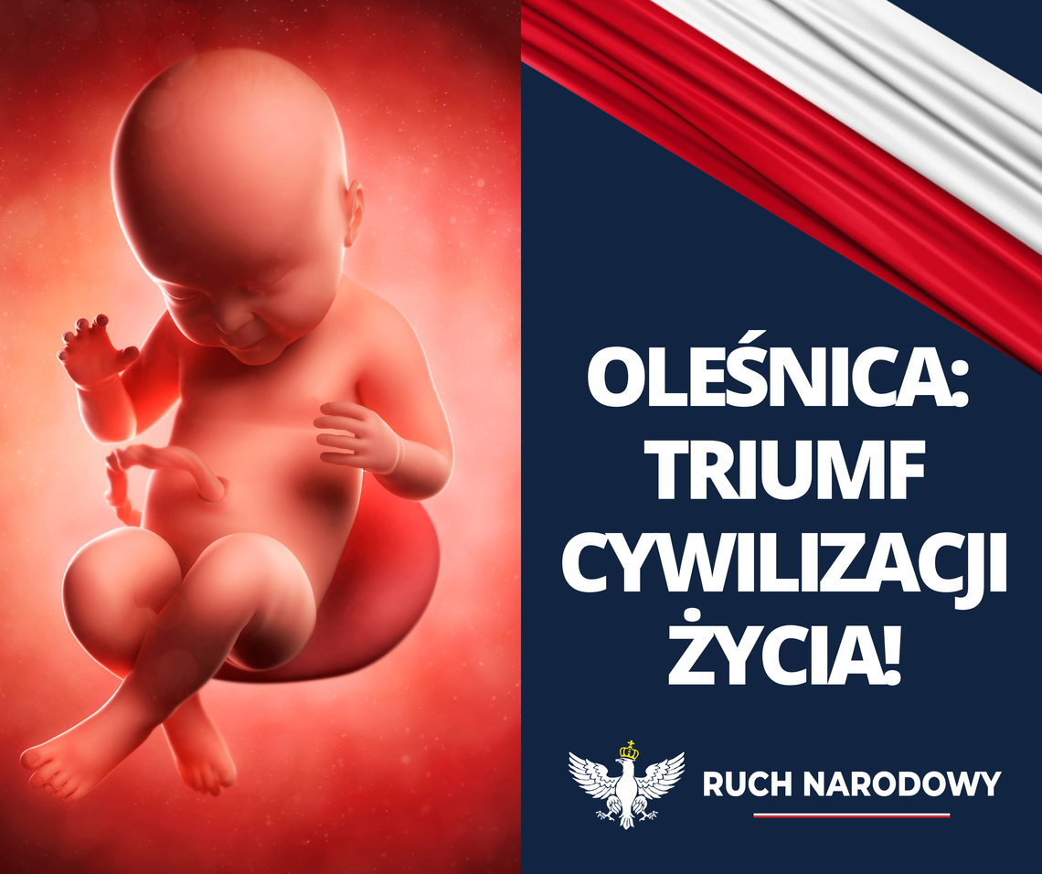 Ruch Narodowy: Oleśnica - triumf cywilizacji życia! Ruch Narodowy: Oleśnica - triumf cywilizacji życia!