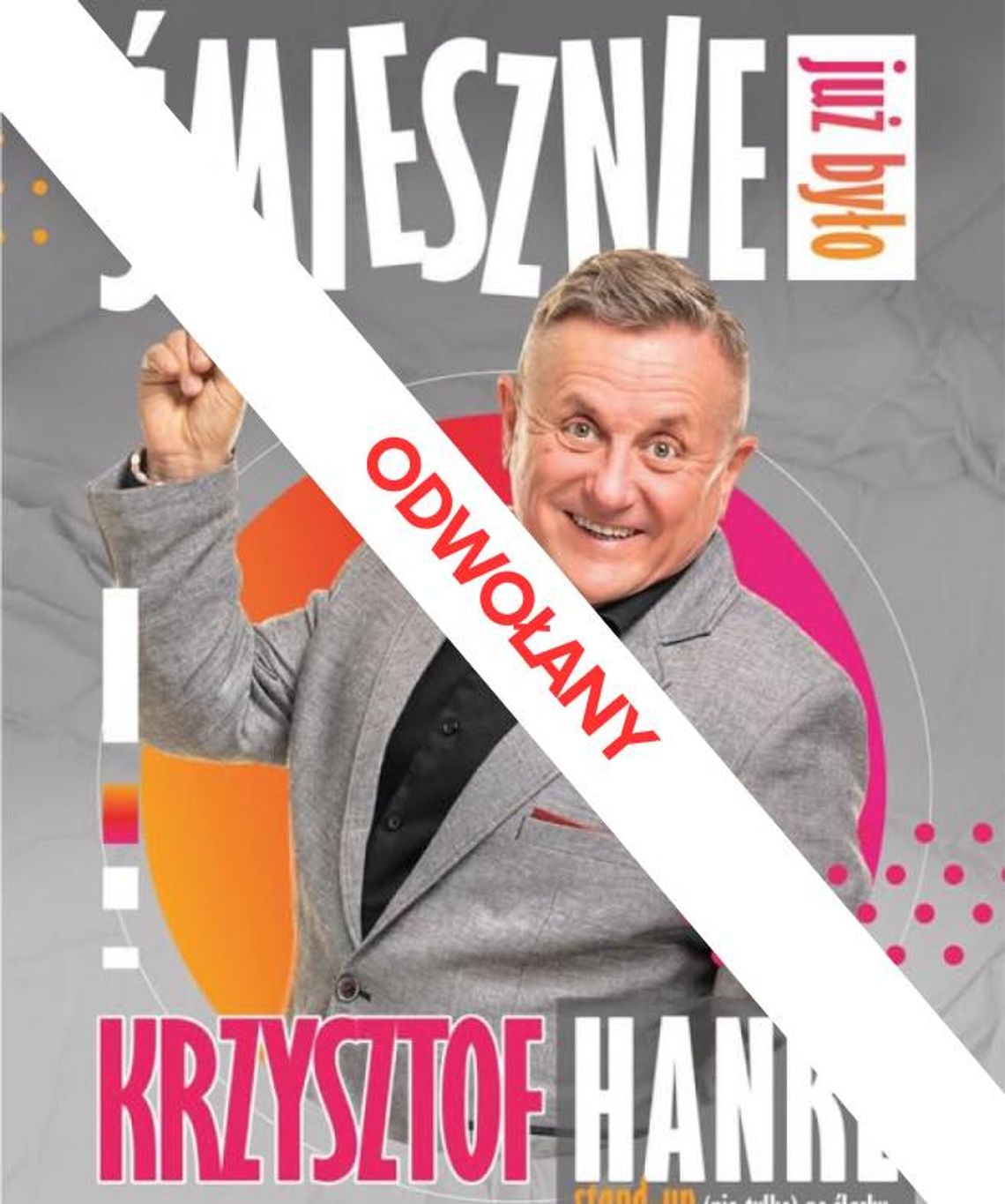 Odwołany stand-up Krzysztofa Hanke