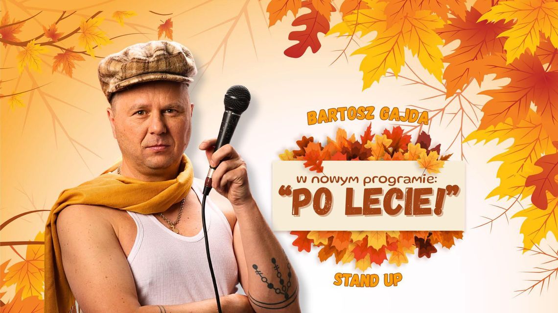 Śmiech gwarantowany! Bartosz Gajda wystąpi w Miłowicach