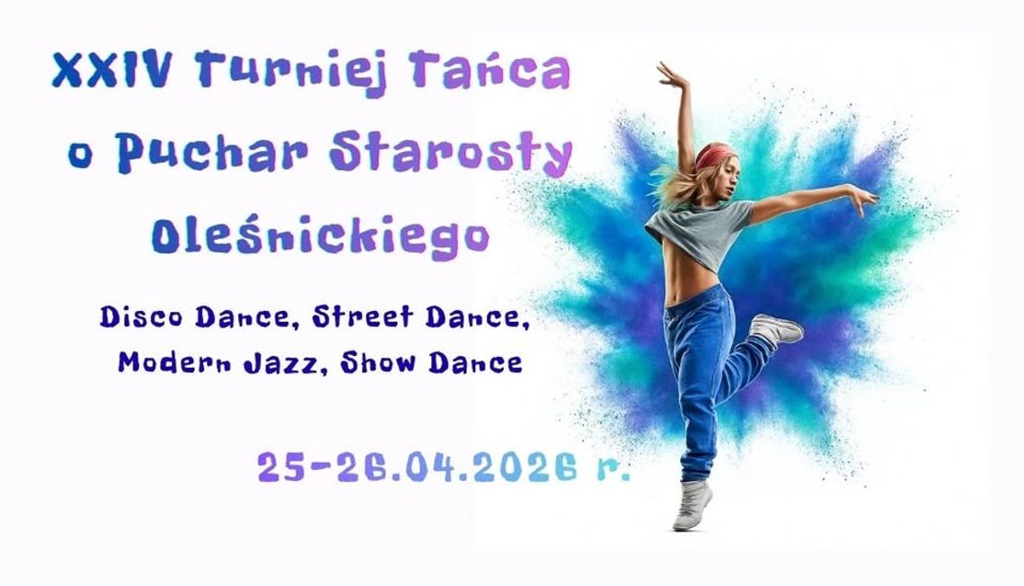 IV Turniej Tańca o Puchar Starosty Oleśnickiego – dwa dni pełne emocji i rytmu IV Turniej Tańca o Puchar Starosty Oleśnickiego – dwa dni pełne emocji i rytmu