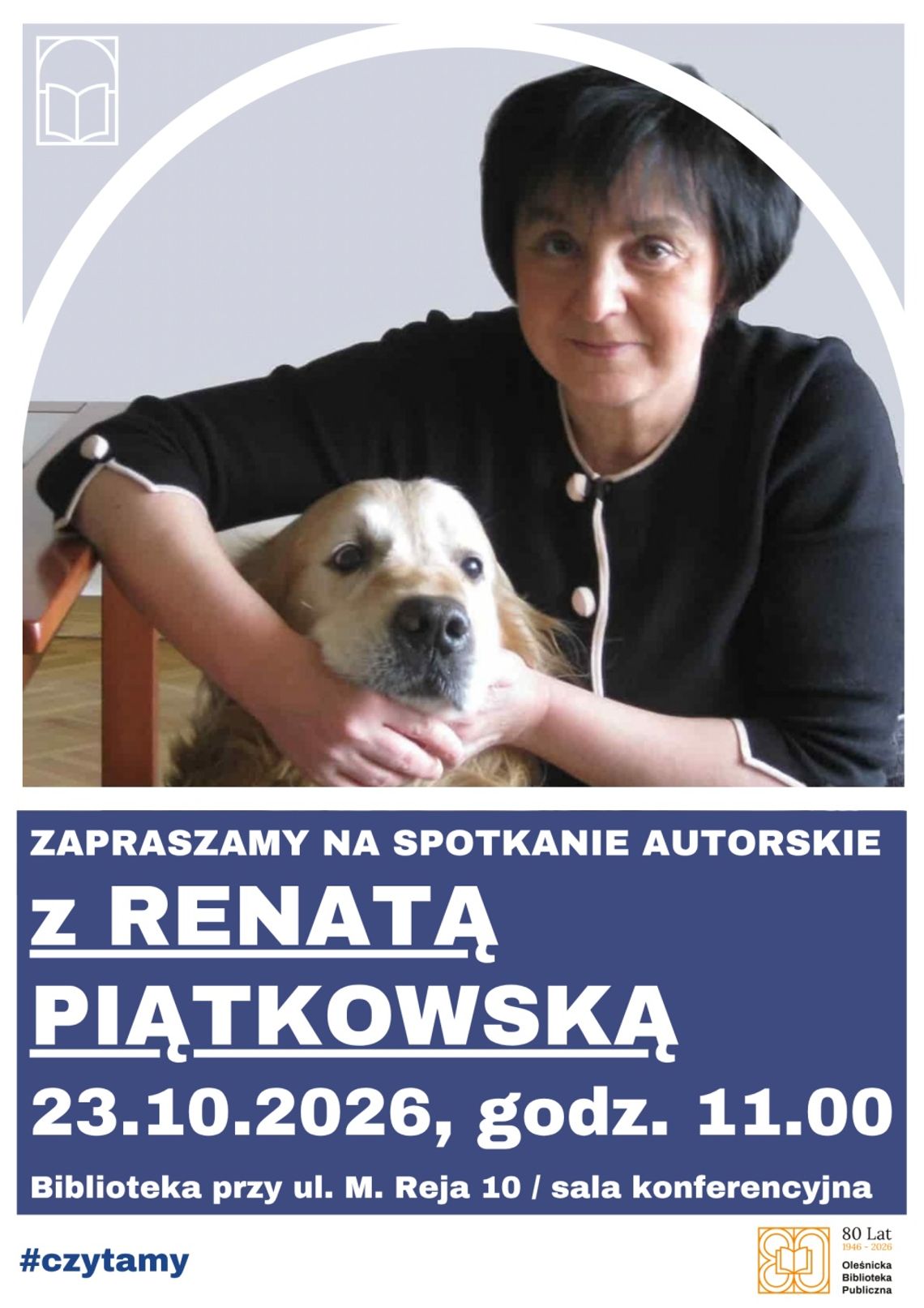 Biblioteka dla Dzieci i Młodzieży "Pod Sową" zaprasza na spotkanie z Renatą Piątkowską
