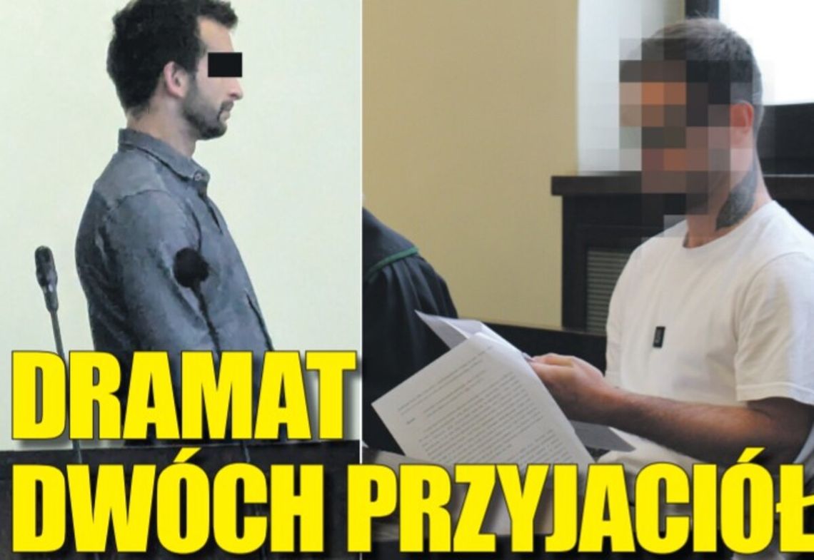 DRAMAT DWÓCH PRZYJACIÓŁ. HISTORIA JAK Z FILMU. ALE TO ŻYCIE, NIE FABUŁA...