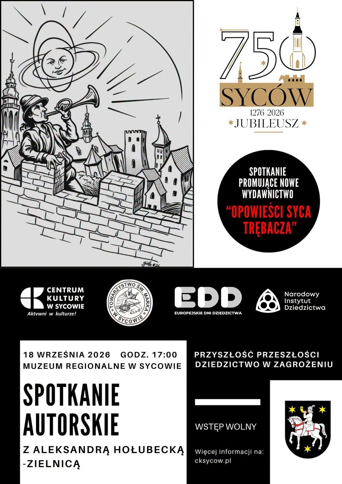 Europejskie Dni Dziedzictwa w Sycowie. Historia miasta spotka się z literaturą, sztuką i dawną kroniką Europejskie Dni Dziedzictwa w Sycowie. Historia miasta spotka się z literaturą, sztuką i dawną kroniką