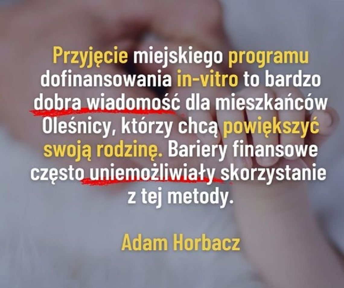 Horbacz cieszy się z in vitro w Oleśnicy