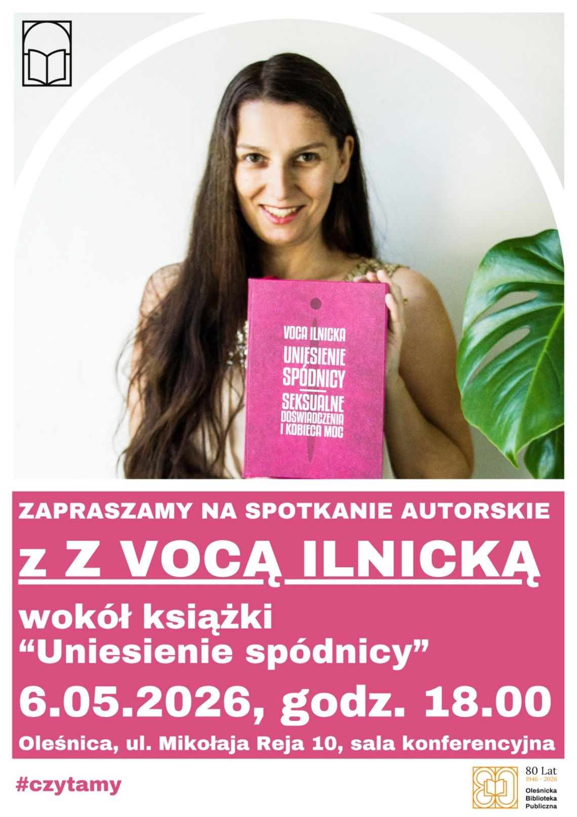 Jak zaakceptować swoje ciało i seksualność? - spotkanie z Vocą Ilnicką wokół książki "Uniesienie spódnicy"
