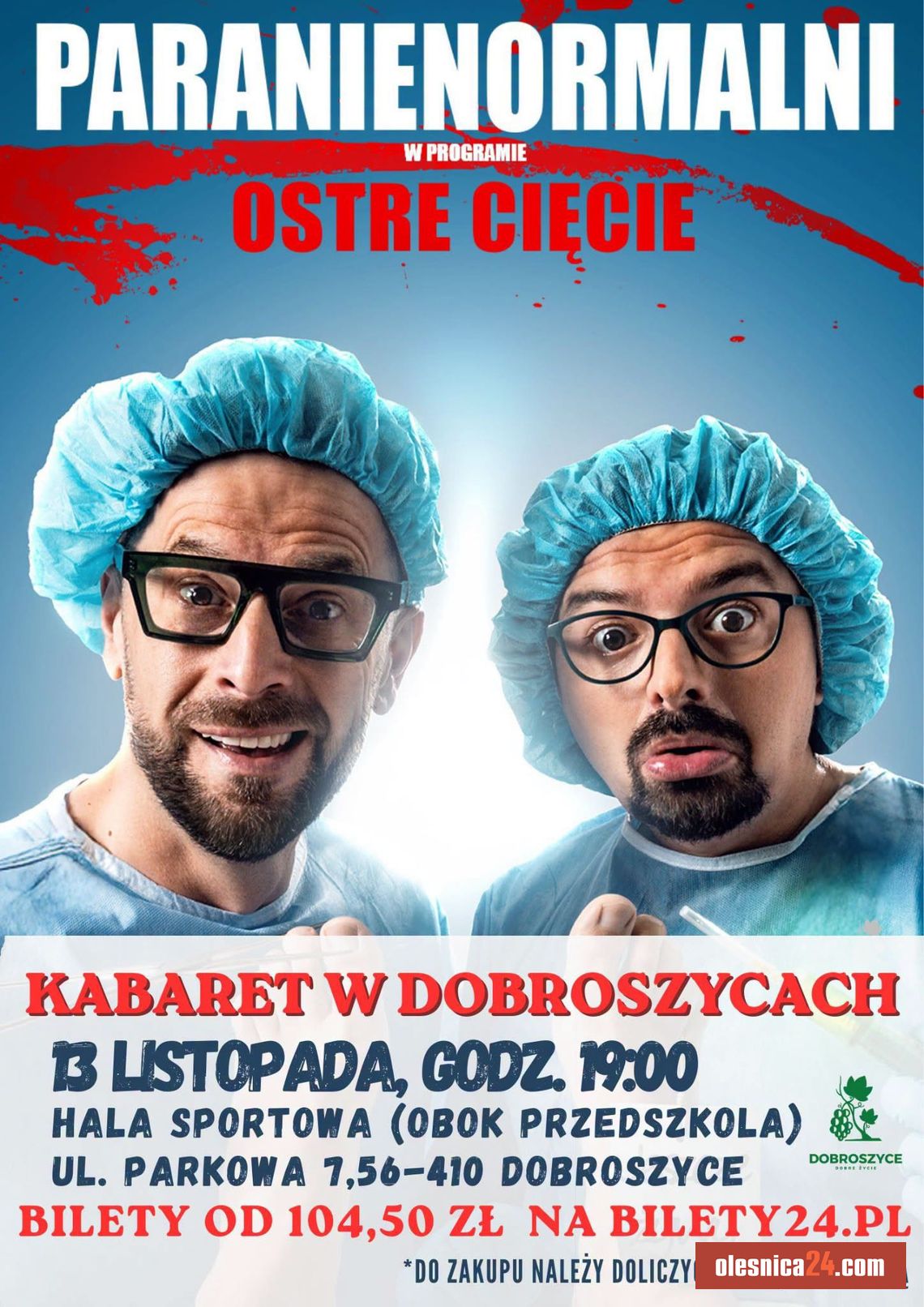 Kabaret Paranienormalni jedzie do Dobroszyc! „Ostre Cięcie” gwarantuje salwy śmiechu Kabaret Paranienormalni jedzie do Dobroszyc! „Ostre Cięcie” gwarantuje salwy śmiechu