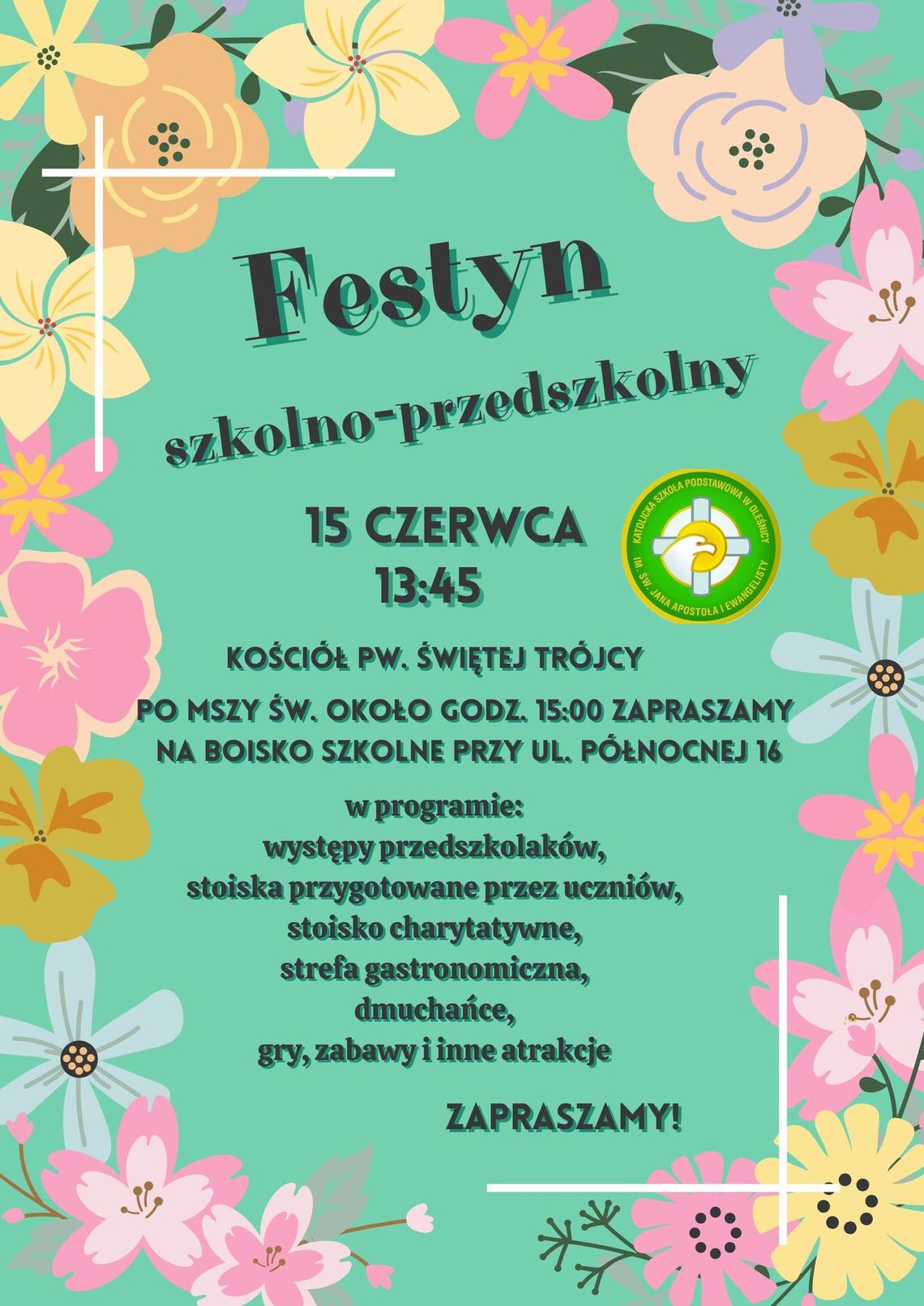Katolicka Szkoła Podstawowa w Oleśnicy zaprasza na festyn