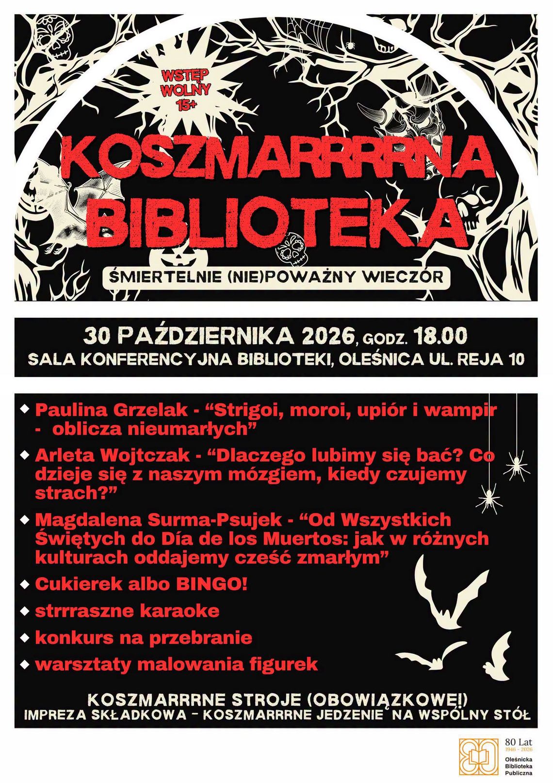 Koszmarrrna noc w oleśnickiej bibliotece Koszmarrrna noc w oleśnickiej bibliotece