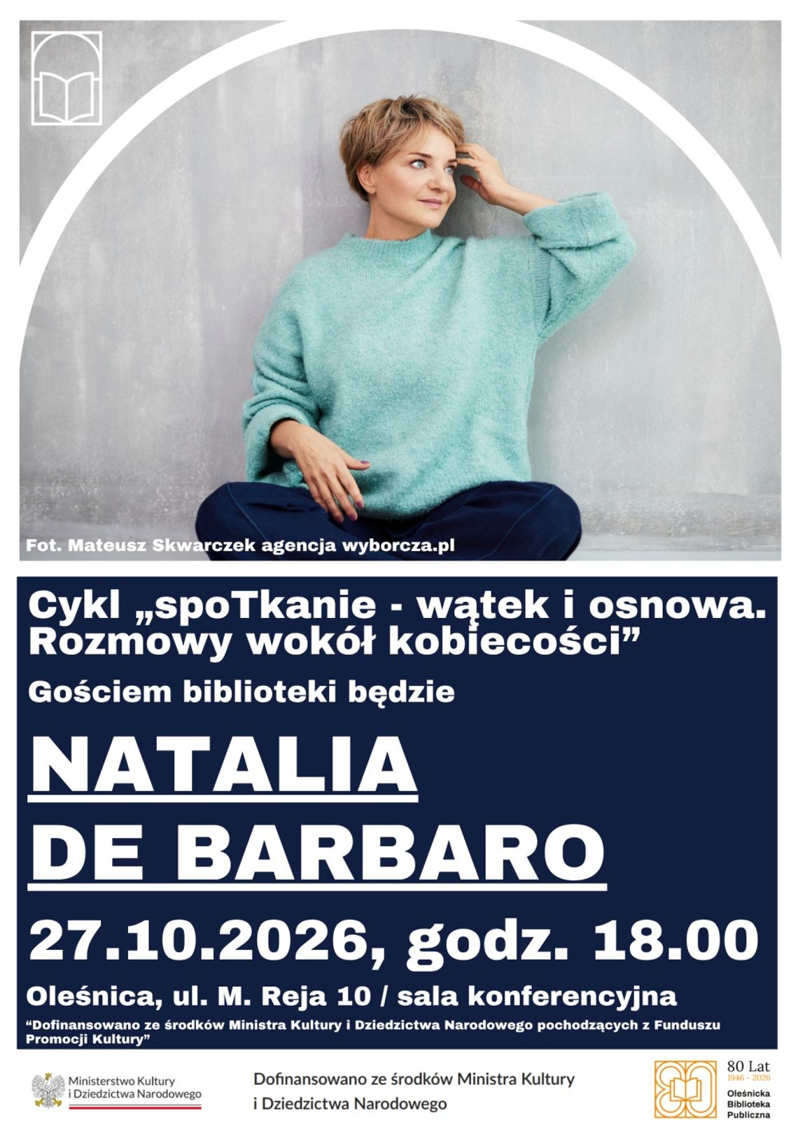 Natalia de Barbaro w bibliotece. O kobiecości, relacjach i drodze do siebie Natalia de Barbaro w bibliotece. O kobiecości, relacjach i drodze do siebie