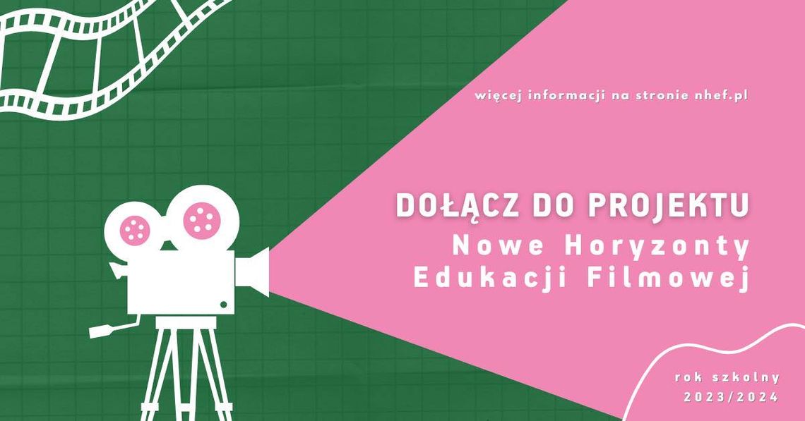 Nowe Horyzonty Edukacji Filmowej - nabór na rok szkolny 2023/2024