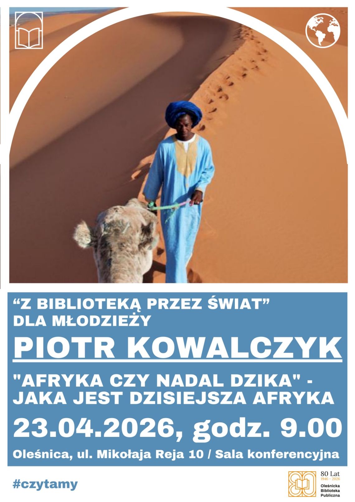 Podróżnik Piotr Kowalczyk niedługo odwiedzi bibliotekę