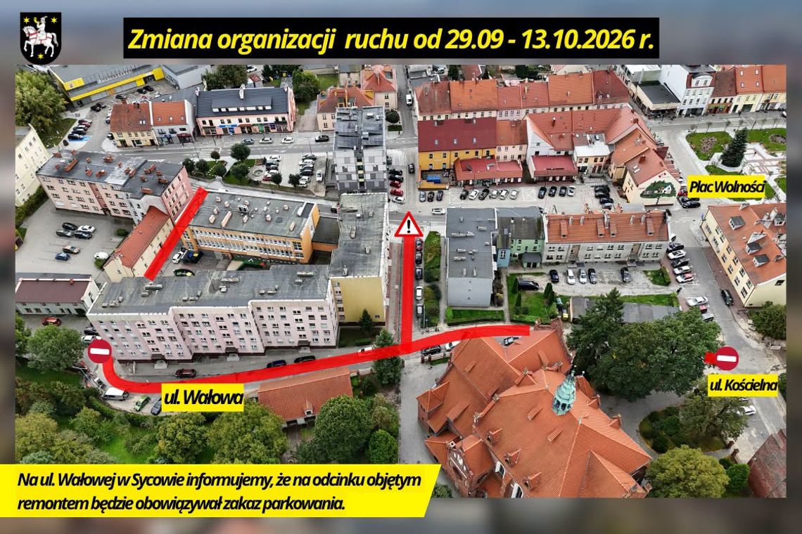 Remont ul. Wałowej w Sycowie. Kierowcy muszą liczyć się z zakazem parkowania Remont ul. Wałowej w Sycowie. Kierowcy muszą liczyć się z zakazem parkowania