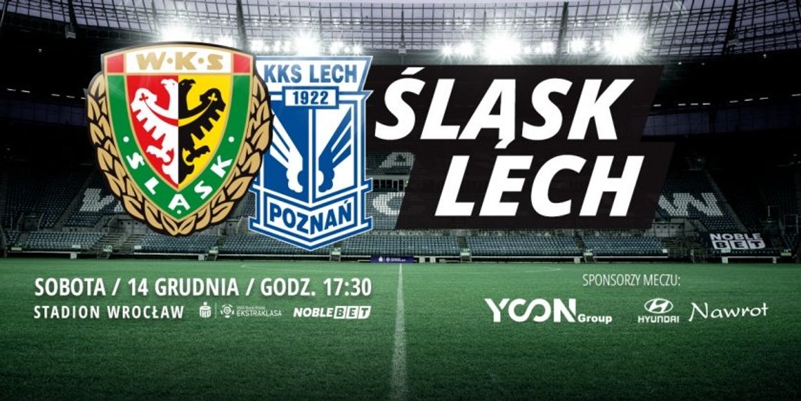 Rozdajemy bilety na mecz Śląska Wrocław z Lechem Poznań!