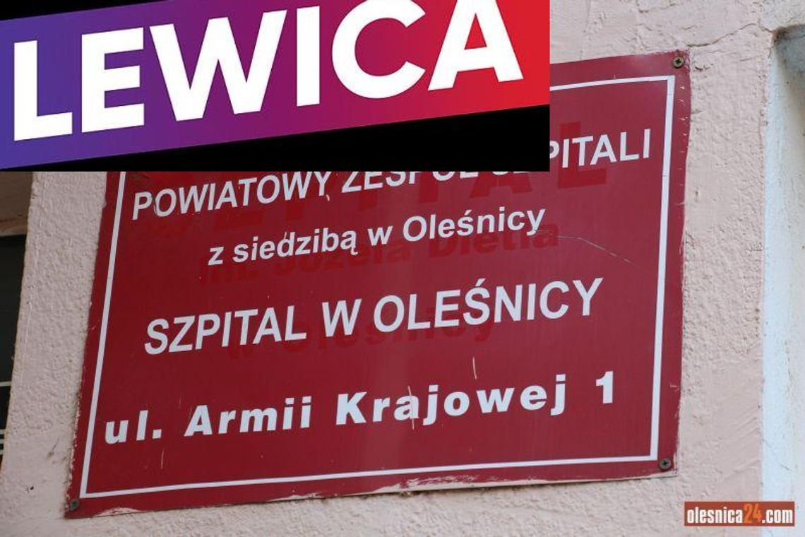 SLD krytykuje władze powiatu oleśnickiego za wprowadzenie "chaosu w szpitalu"