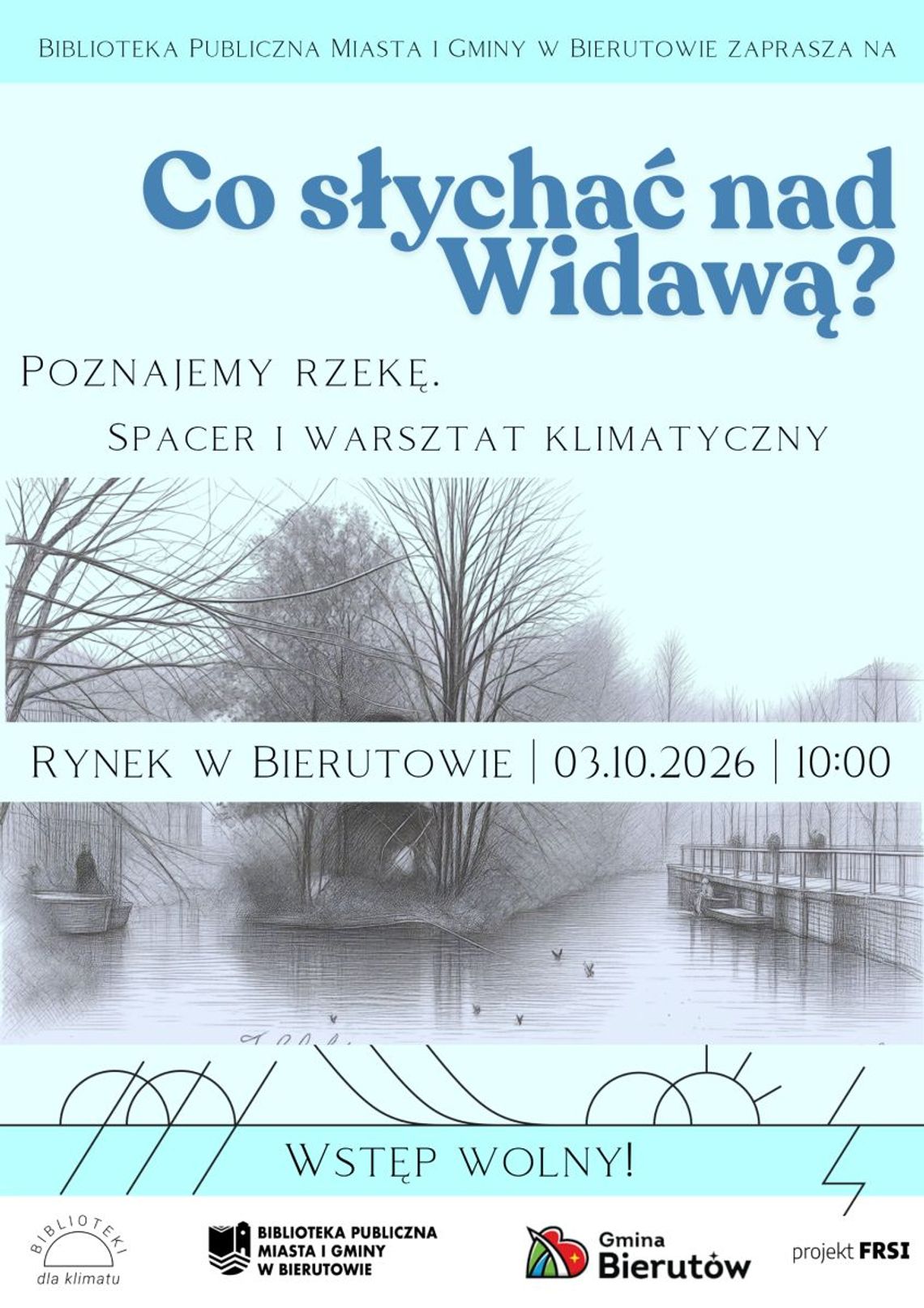 Spacer badawczy nad Widawą. Spotkanie o klimacie i bioróżnorodności Spacer badawczy nad Widawą. Spotkanie o klimacie i bioróżnorodności