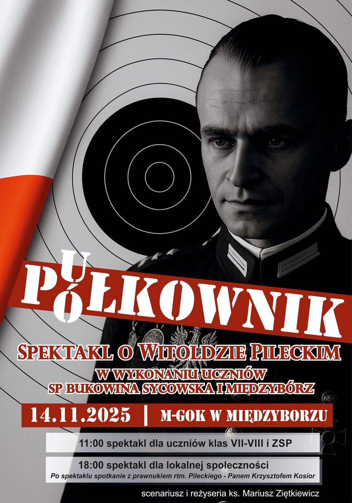 Spektakl o rotmistrzu Pileckim