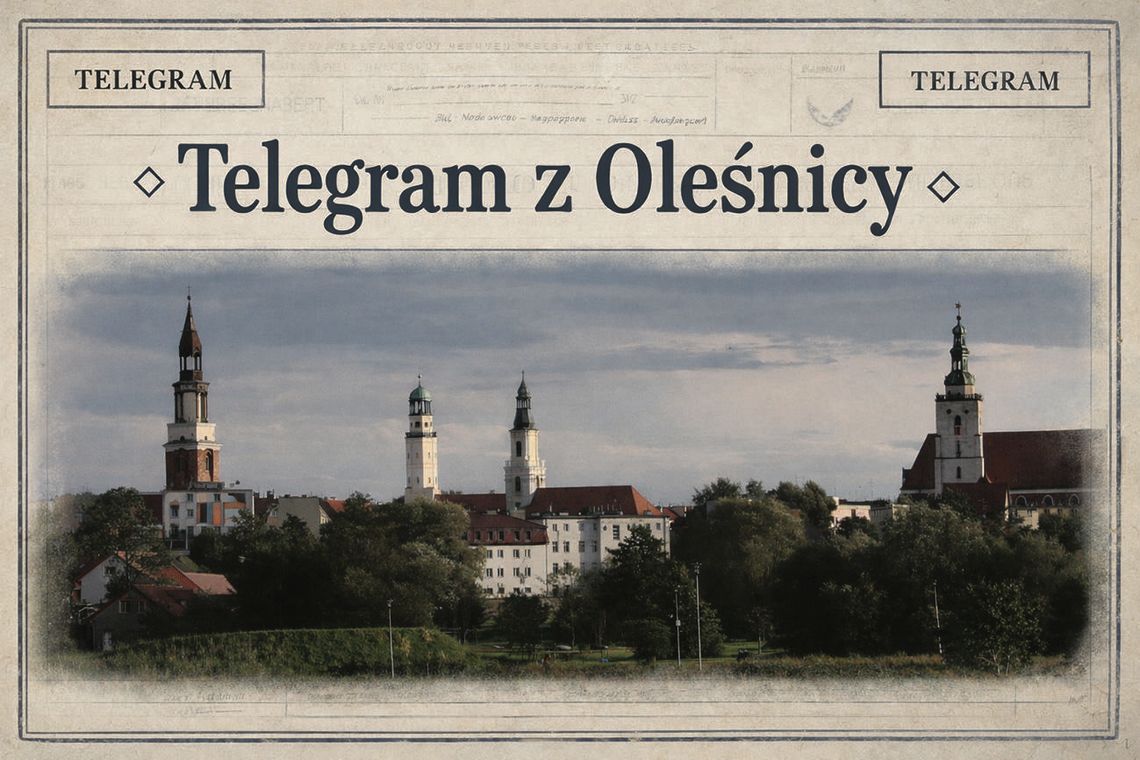 Telegram z Oleśnicy