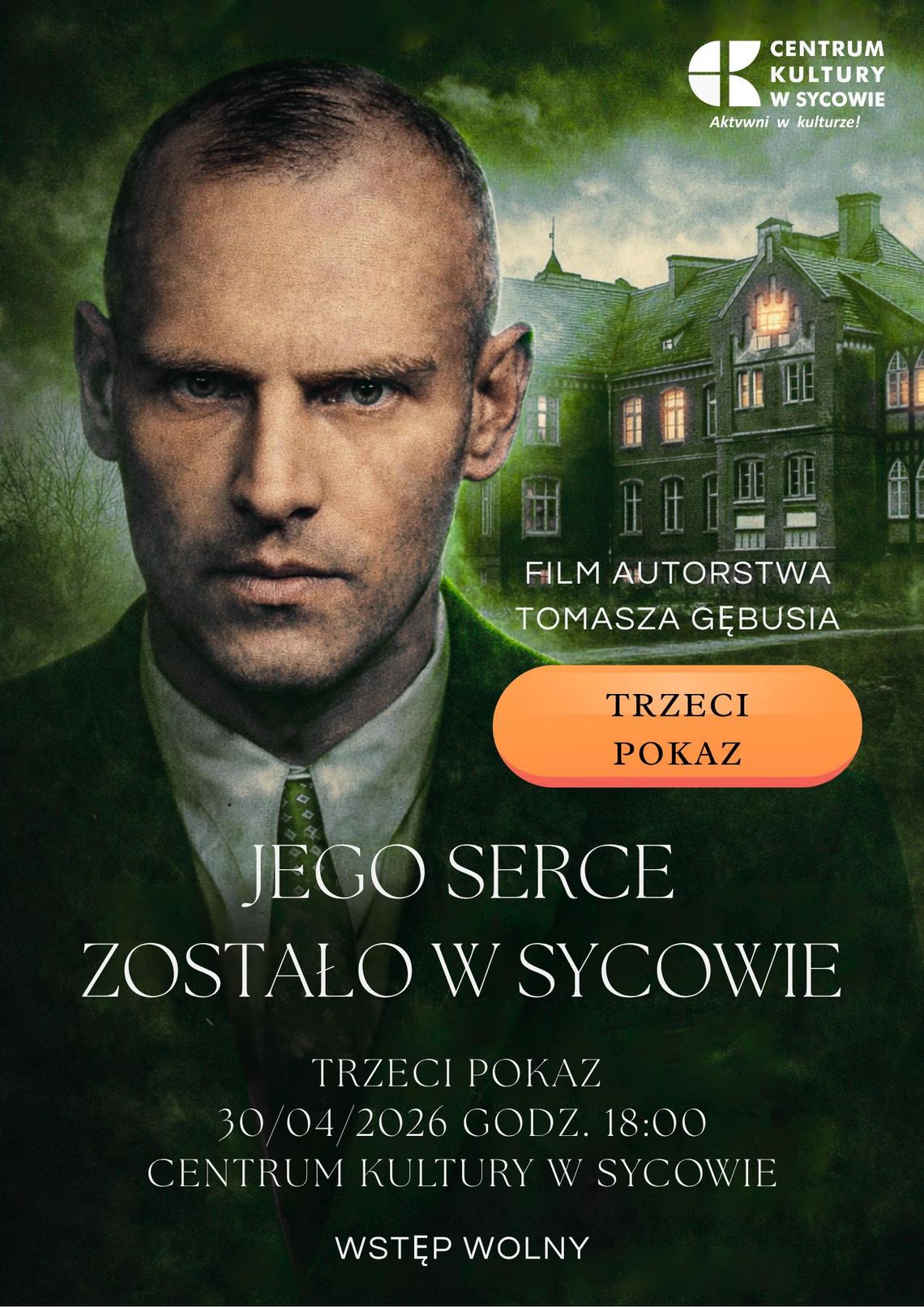 Trzeci pokaz - "Jego serce zostało w Sycowie" powraca