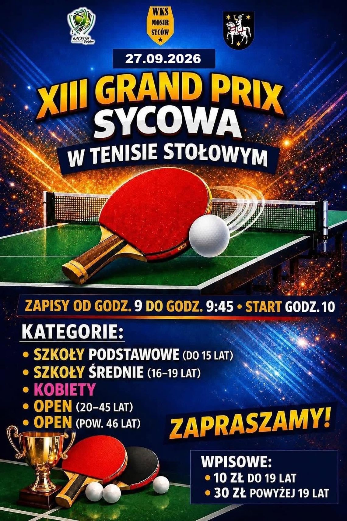 V runda przed nami! Już 27 września odbędzie się XIII Grand Prix Sycowa w Tenisie Stołowym V runda przed nami! Już 27 września odbędzie się XIII Grand Prix Sycowa w Tenisie Stołowym