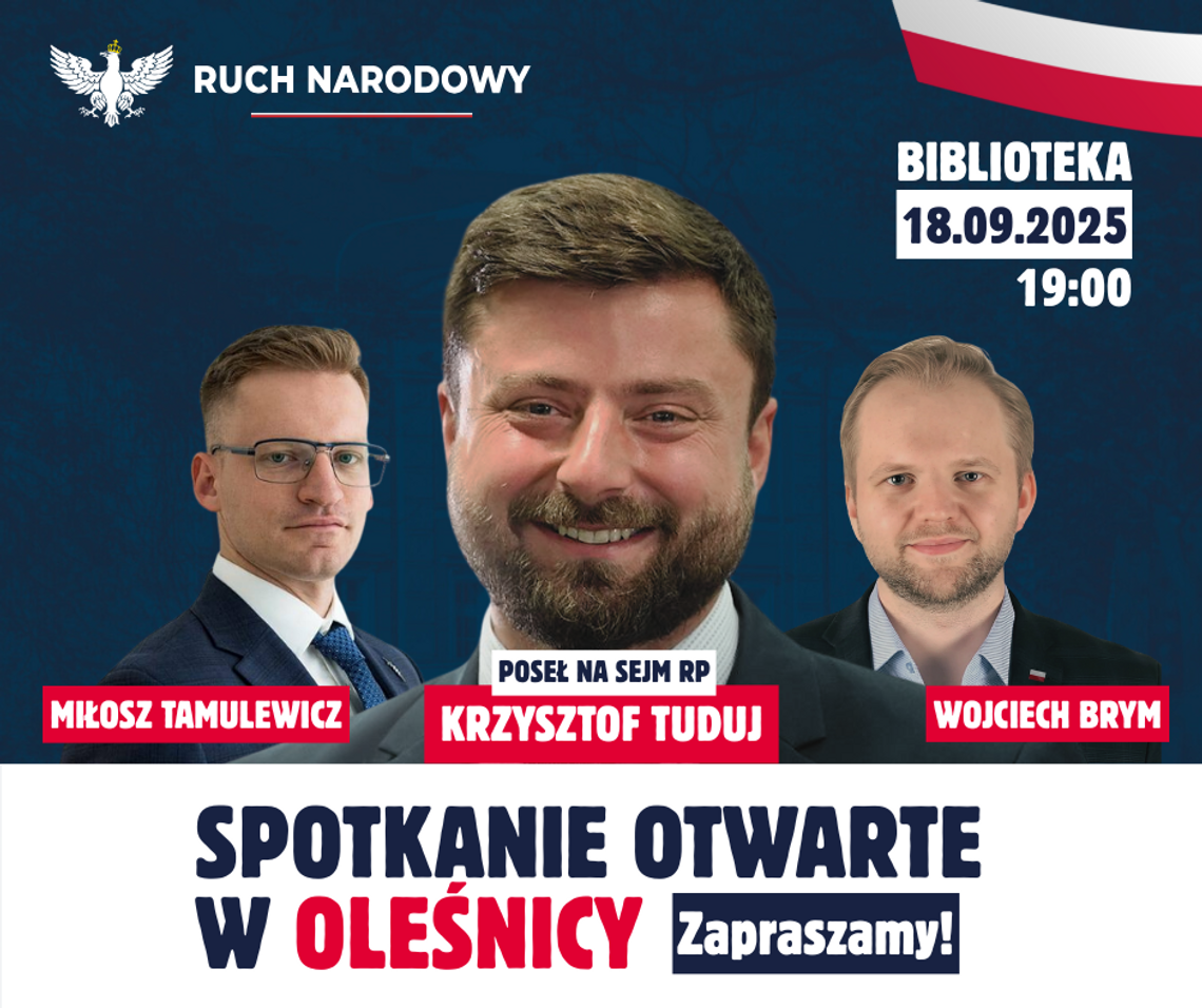 Wojciech Brym buduje Ruch Narodowy w Oleśnicy